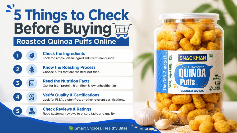 5 Things to Check Before Buying Roasted Quinoa Puffs